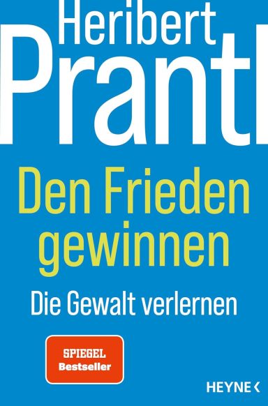 Den Frieden gewinnen: Die Gewalt verlernen