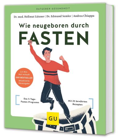 Wie neugeboren durch Fasten: Hellmut Lützner