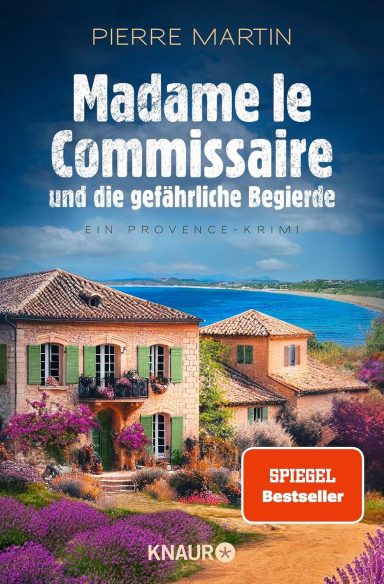 Madame le Commissaire und die gefährliche Begierde: