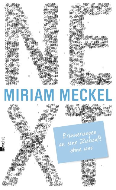 NEXT Erinnerungen an eine Zukunft ohne uns