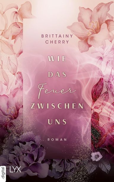 Wie das Feuer zwischen uns