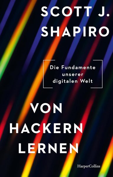 Von Hackern lernen: Scott J. Shapiro