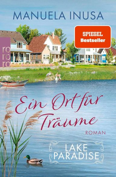 Lake Paradise – Ein Ort für Träume