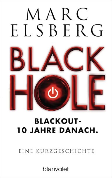 Black Hole: Blackout - 10 Jahre danach
